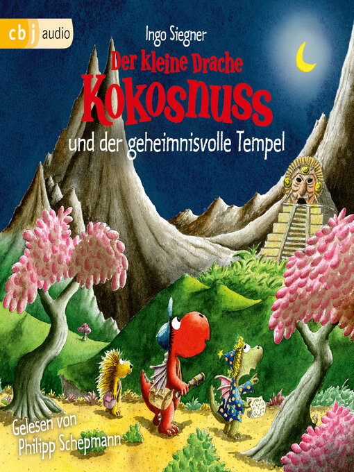 Title details for Der kleine Drache Kokosnuss und der geheimnisvolle Tempel by Ingo Siegner - Available
